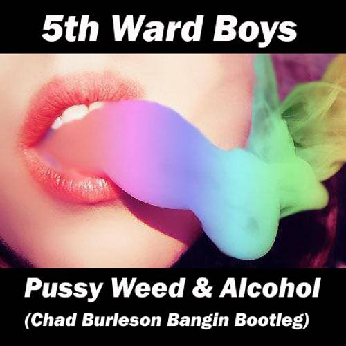 best of Weed Alcohol pussy