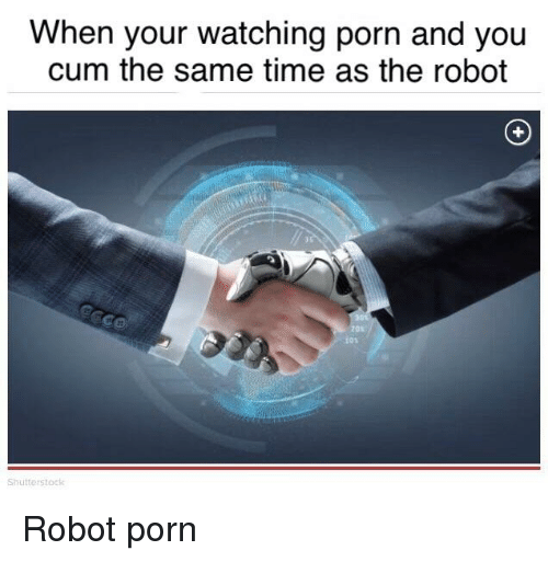 Cum watching porn